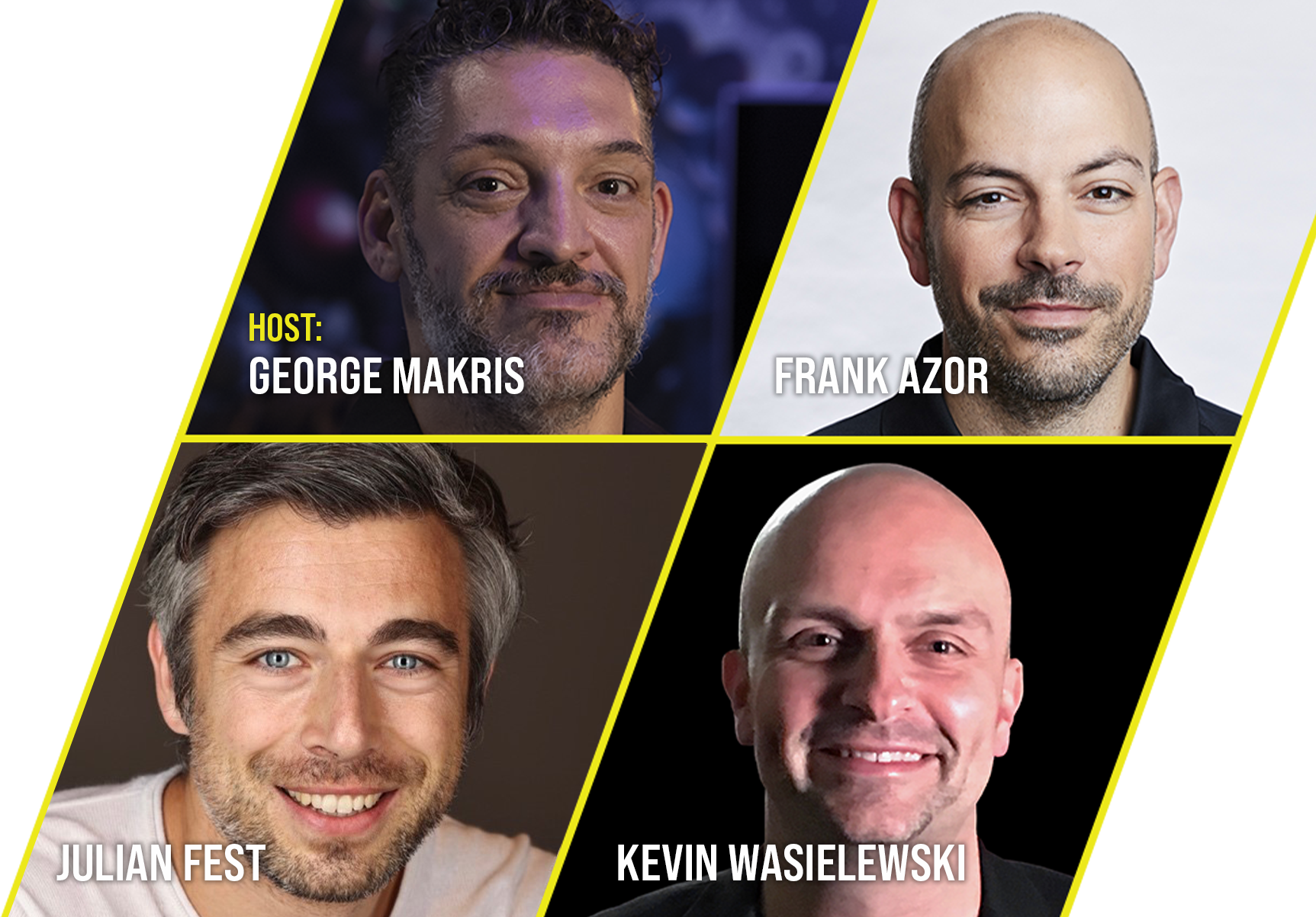 hosts names: George Makris, Frank Azor, Julian Fest, Kevin Wasielewski